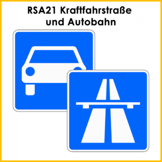 RSA21 Kraftfahrstraße und Autobahn